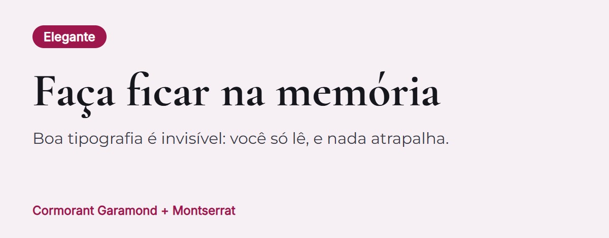 Prévia do par de fontes: Cormorant Garamond para títulos com Montserrat para o texto