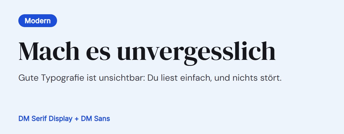 Vorschau der Schriftkombination: DM Serif Display für Überschriften mit DM Sans für den Text
