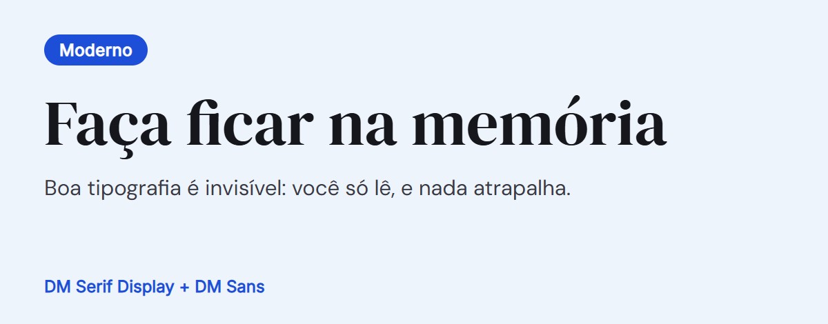 Prévia do par de fontes: DM Serif Display para títulos com DM Sans para o texto