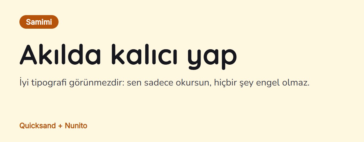 Font eşleşmesi önizlemesi: başlık için Quicksand, metin için Nunito