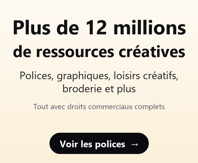 Creative Fabrica : plus de 12 millions de ressources créatives, polices, graphiques, loisirs créatifs et broderie, tout avec droits commerciaux complets