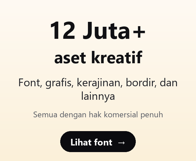 Creative Fabrica: 12 juta+ aset kreatif, font, grafis, kerajinan dan bordir, semua dengan hak komersial penuh