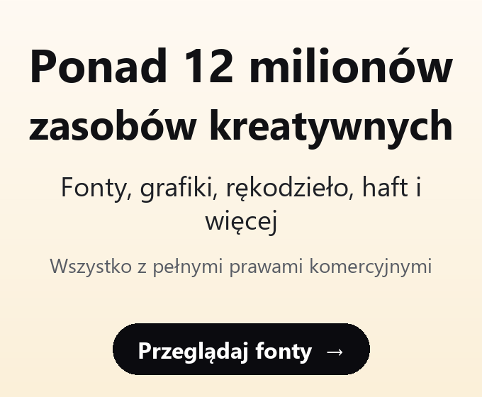 Creative Fabrica: ponad 12 milionów zasobów kreatywnych, fonty, grafiki, rękodzieło i haft, wszystko z pełnymi prawami komercyjnymi