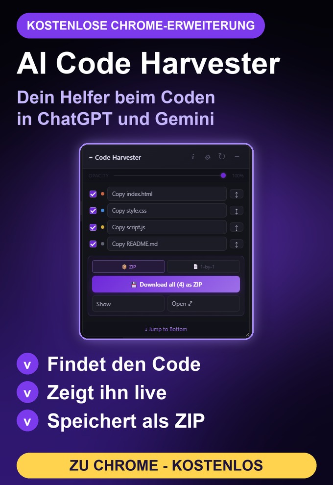 AI Code Harvester, eine kostenlose Chrome-Erweiterung, die beim Programmieren in ChatGPT und Gemini hilft: Das schwebende Fenster findet die Code-Dateien, und du kannst sie kopieren, anzeigen oder als ZIP herunterladen. Zu Chrome hinzufügen